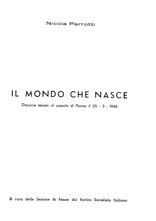 IL MONDO CHE NASCE discorso di Nicola Perrotti ~ Anno 1946