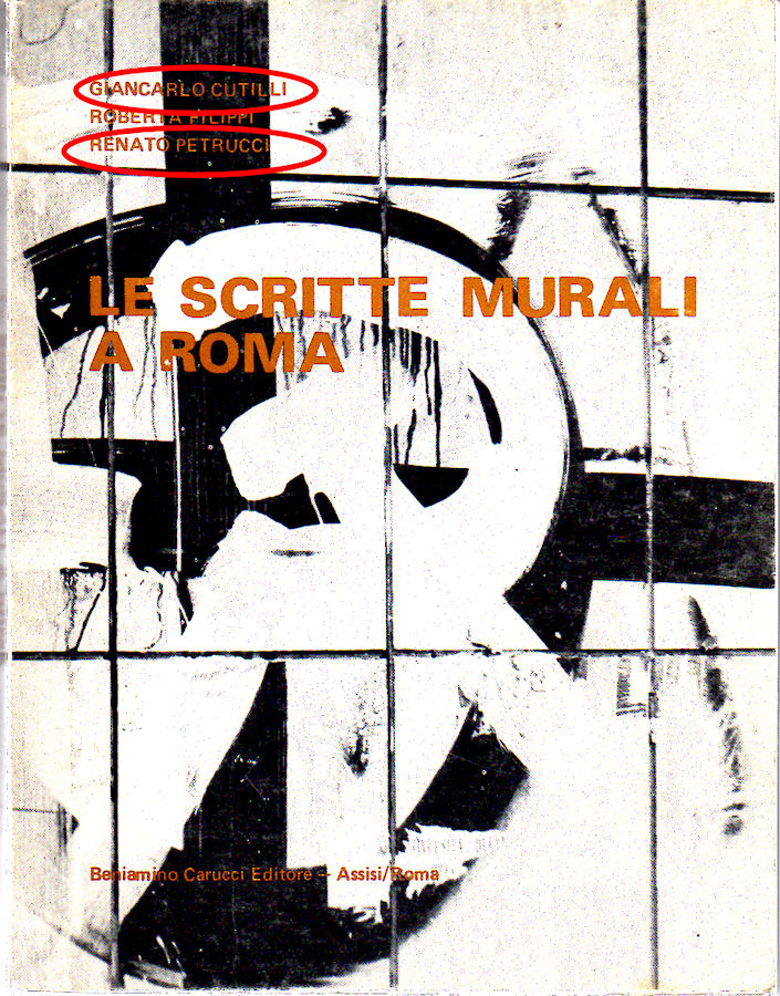 1974 - LE SCRITTE MURALI A ROMA