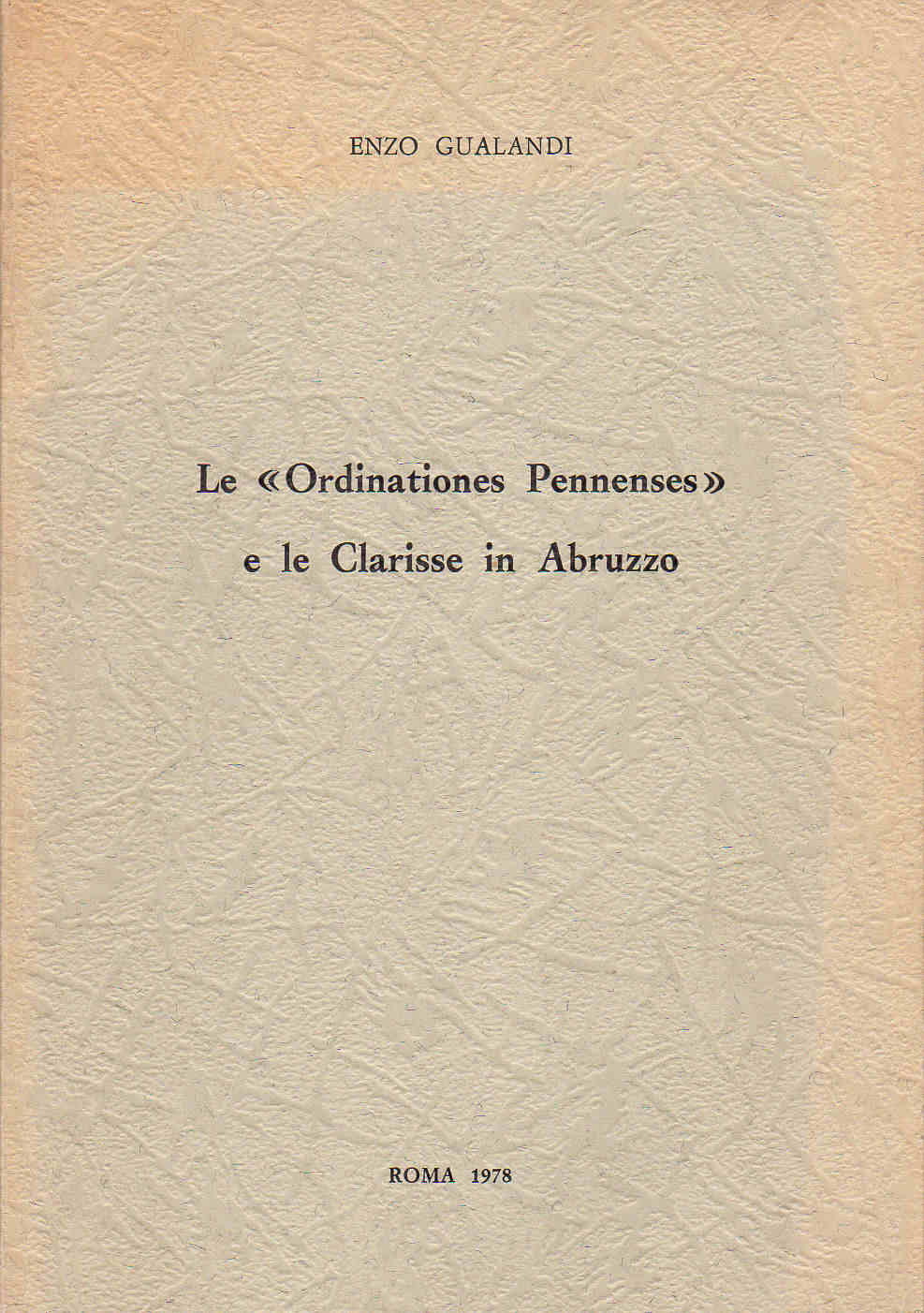 1976 - Le Ordinationes Pennenses e le Clarisse in Abruzzo