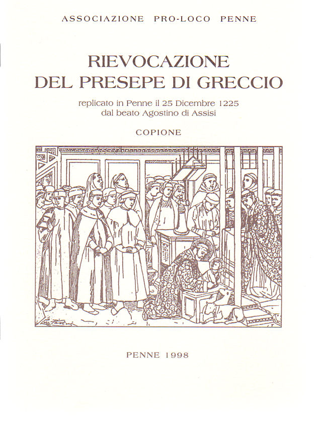 1998 - RIEVOCAZIONE DEL PRESEPE DI GRECCIO replicato a Penne il 25 Dicembre 1225 dal beato Agostino di Assisi