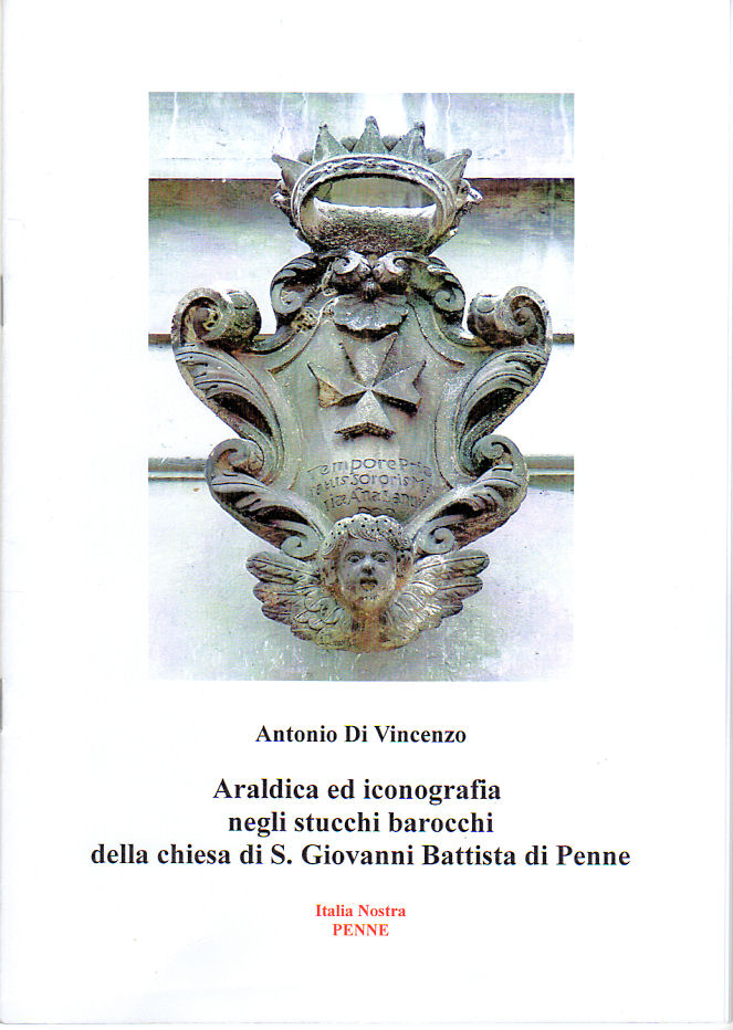 2015 - Araldica ed iconografia negli stucchi barocchi della chiesa di S. Giovanni Battista di Penne