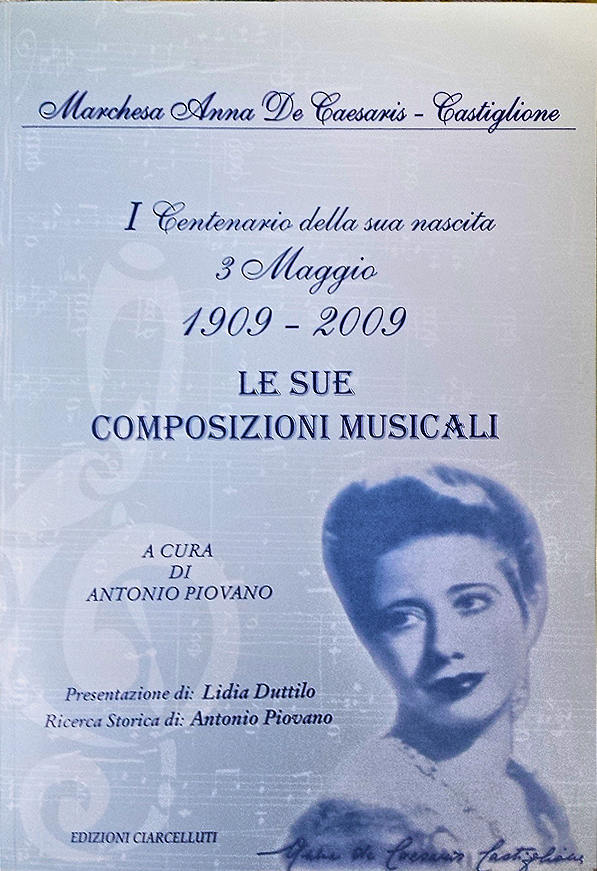 2009 - Marchesa Anna De Caesaris-Castiglione Le sue composizioni musicali
