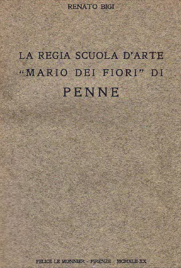 LA REGIA SCUOLA D'ARTE 'MARIO DEI FIORI' DI PENNE ~ Anno 1942
