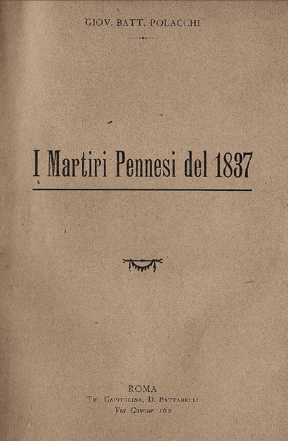 I Martiri Pennesi del 1837 ~ Anno 1907