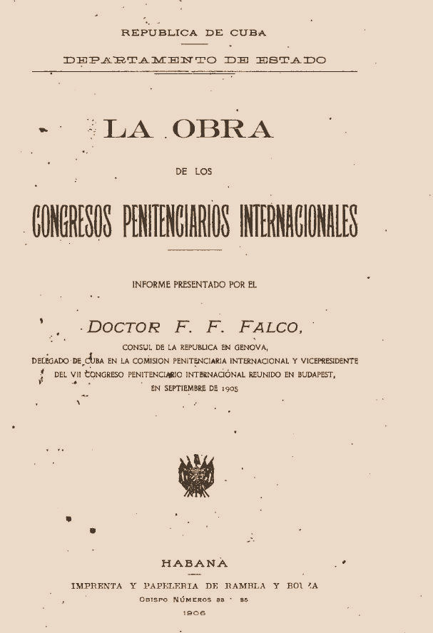 LA OBRA DE LOS CONGRESOS PENITENCIARIOS INTERNATIONALES ~ Anno 1908