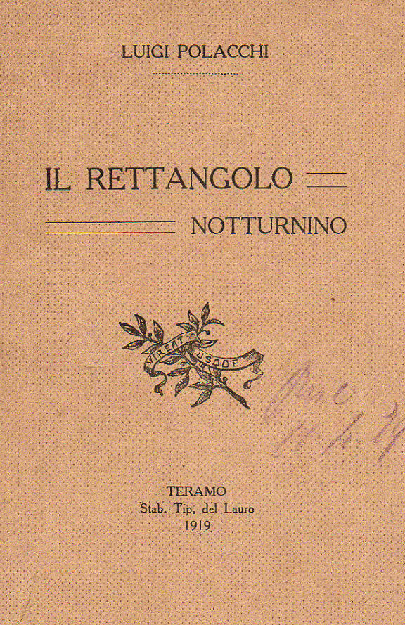 IL RETTANGOLO NOTTURNINO ~ Anno 1919