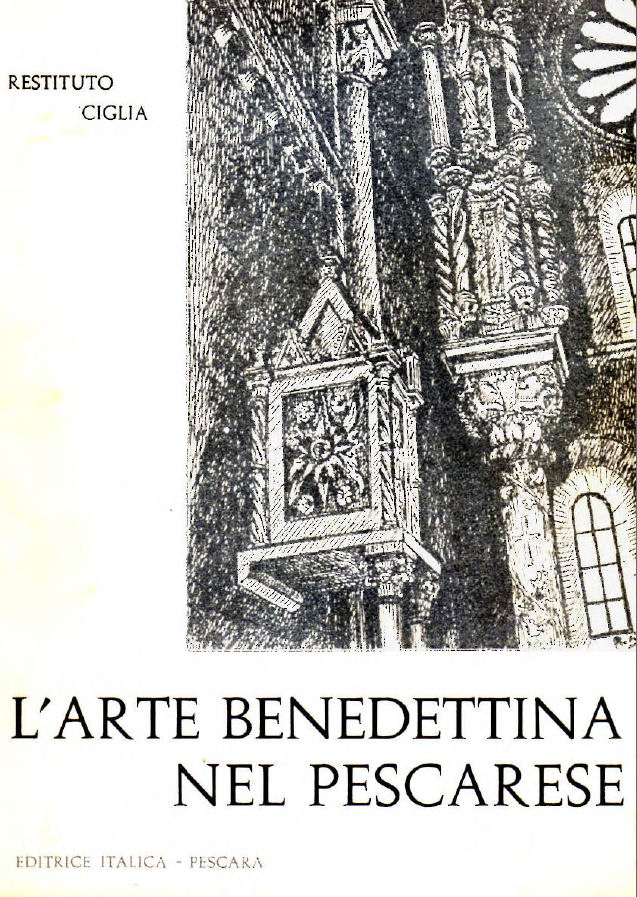 L'ARTE BENEDETTINA NEL PESCARESE ~ Anno 1964