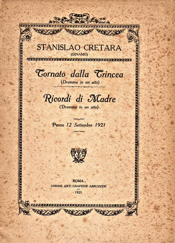 TORNATO DALLA TRINCEA e RICORDI DI MADRE