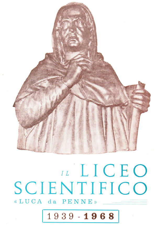 IL LICEO SCIENTIFICO 'Luca da Penne' ~ 1939-1968